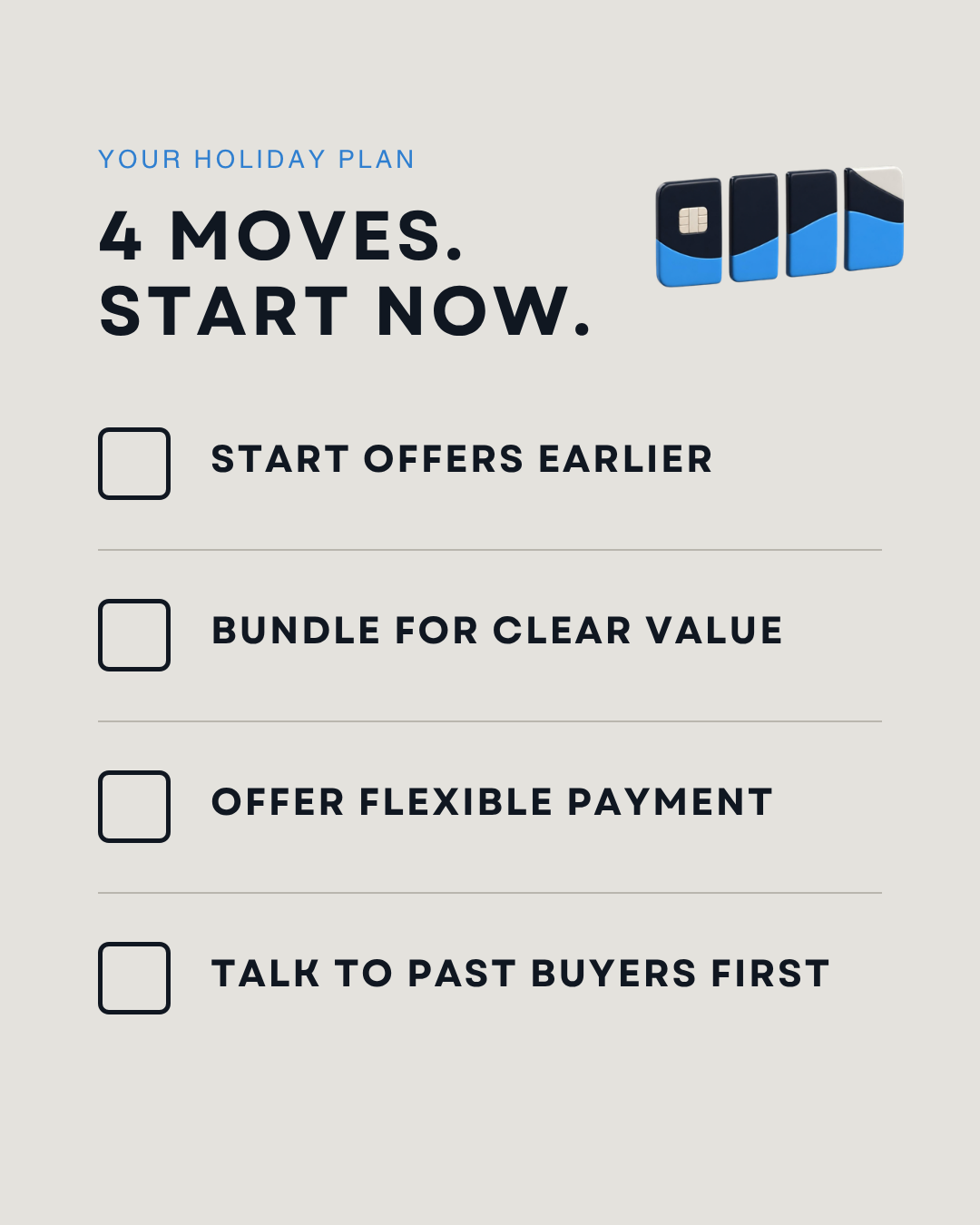 Holiday marketing for small business: start offers earlier, bundle for clear value, offer flexible payment, talk to past buyers first
